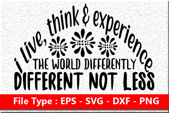 Autism Quote Design Graphics for Crafts & Marketing