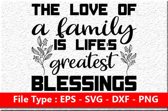 Family Quote Design, Graphics & Crafts
