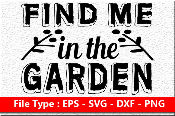 Garden Quote Design: Graphics & Crafts