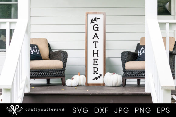 Gather Thanksgiving Quote Porch Sign: Graphics and Crafts for Real Content Publishing