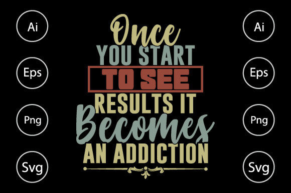 Inspirational Quote Becomes an Addiction: Graphics for Crafts