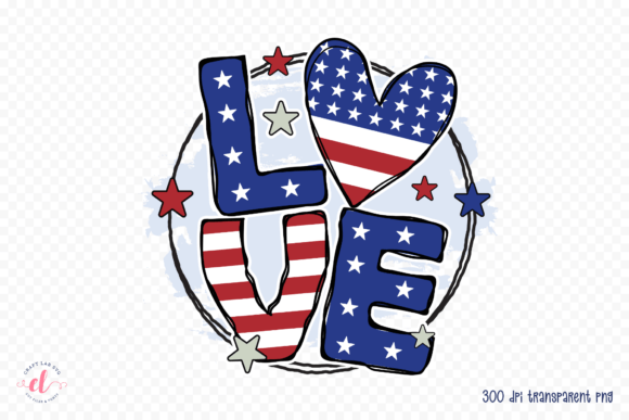 Love, 4th of July Quote Sublimation Graphics