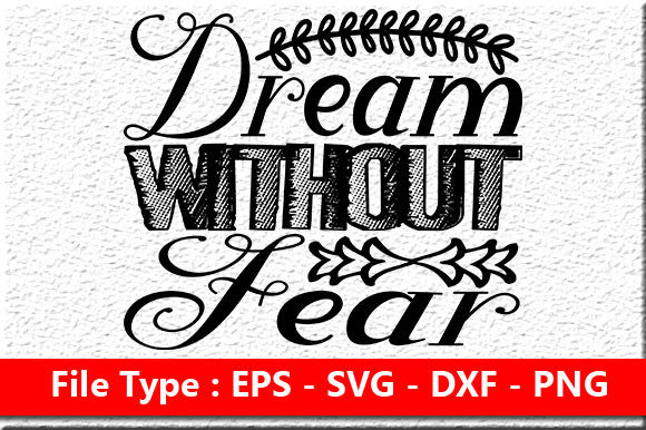 Motivational Quote Design, Dream Without Graphics