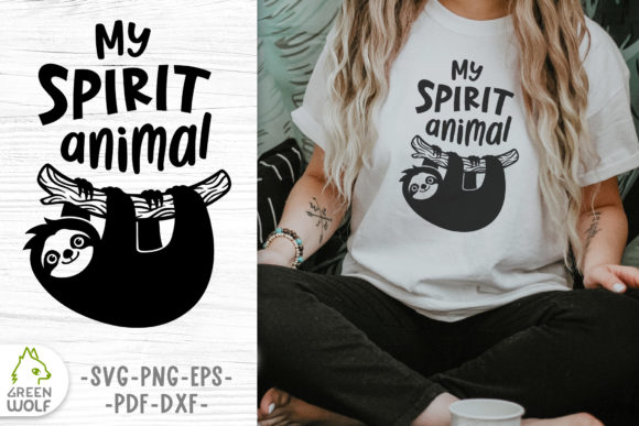 Sloth is My Spirit Animal Svg