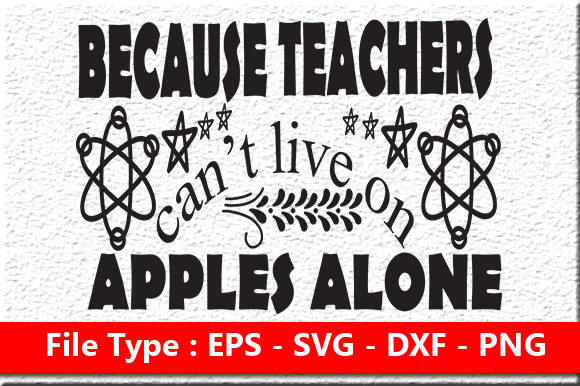 Teacher Quote Design, Because Teachers C: Graphics for Crafts