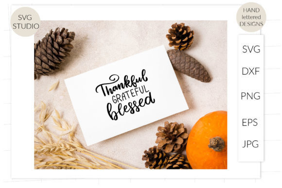 Thankful, Grateful, Blessed Svg. Autumn